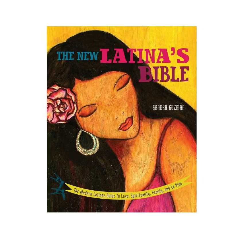 New Latina's Bible - by Sandra Guzman